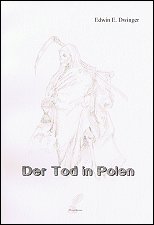 Der Tod in Polen. Die 
volksdeutsche Passion