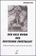 Der ekle Wurm der deutschen Zwietracht