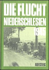 Becker - 
Niederschlesien 1945. Die Flucht - die Besetzung