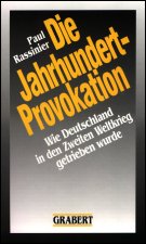 Rassinier - 
Jahrhundertprovokation
