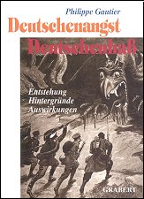 Gautier - 
Deutschenangst, Deutschenhass
