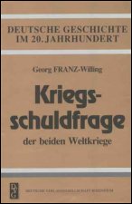 Franz-Willing - 
Kriegsschuldfrage der beiden Weltkriege