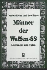 Vorbildliche und bewährte
Männer der Waffen-SS