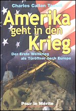 Amerika geht in den Krieg. 
Der Erste Weltkrieg als Türöffner nach Europa