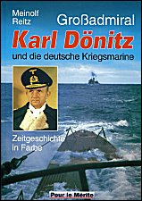 Großadmiral Karl Dönitz 
und die deutsche Kriegsmarine