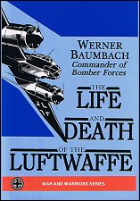 The Life and Death of the Luftwaffe